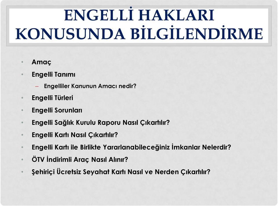 Engelli Kartı Nasıl Çıkartılır?