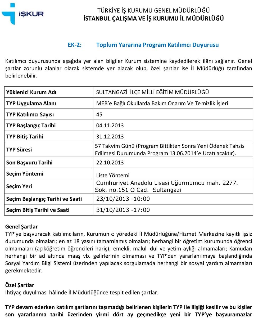 2013 Liste Yöntemi Cumhuriyet Anadolu Lisesi Uğurmumcu mah. 2277. So. no.151 O Cad.