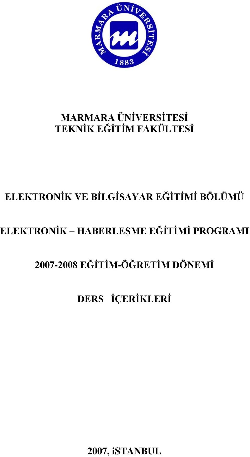 ELEKTRONİK HABERLEŞME EĞİTİMİ PROGRAMI