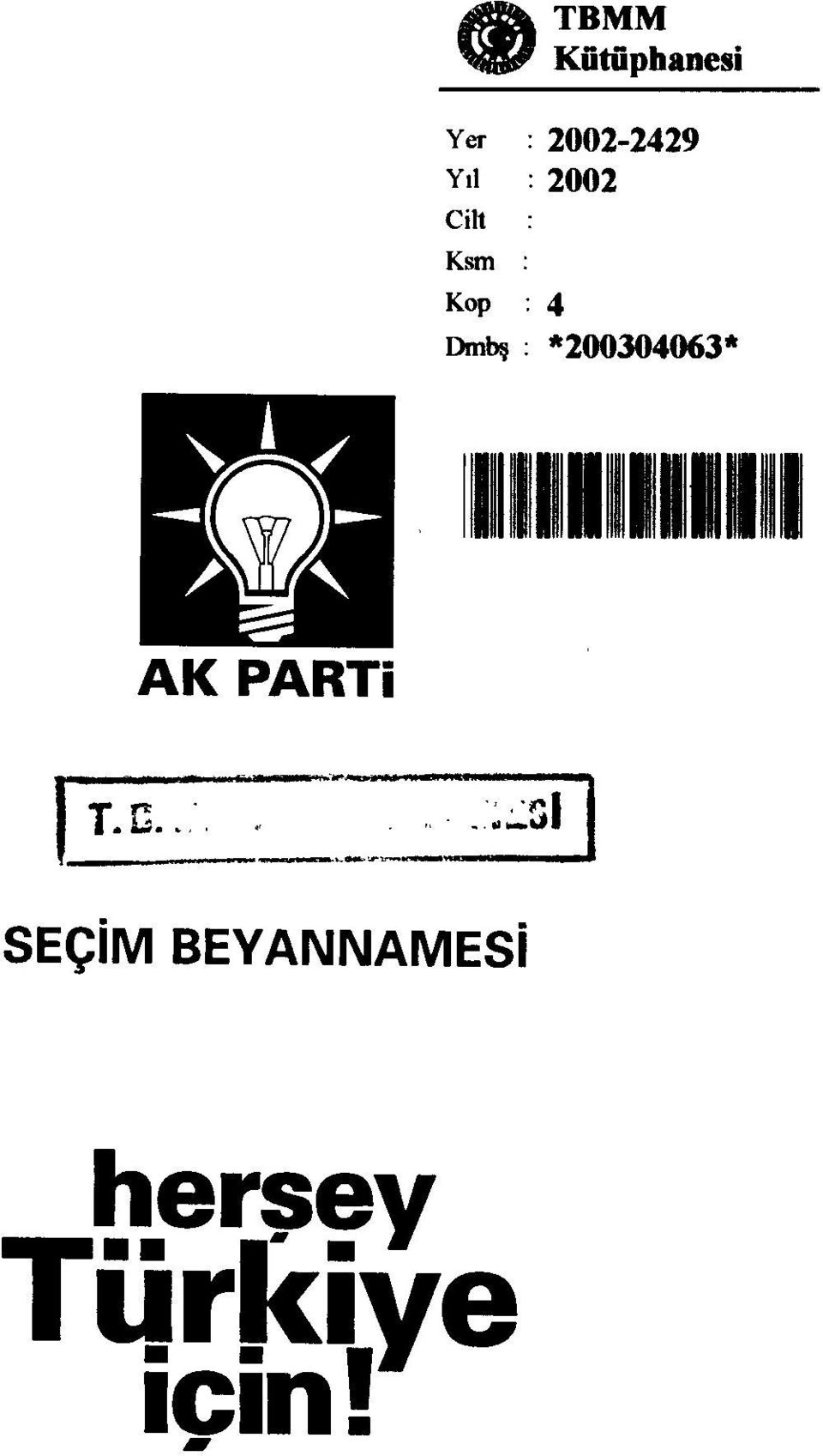 4»200304063* m. AK PARTİ T. D.