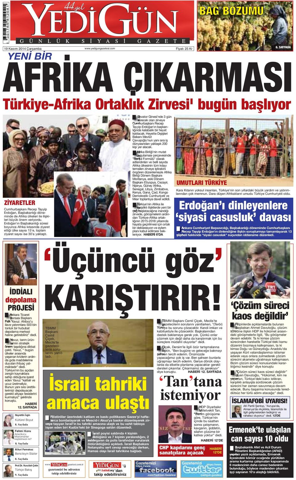 Erdoğan ın Başbakanlığı süresi boyunca Afrika kıtasında ziyaret ettiği ülke sayısı 15 e, toplam ziyaret sayısı ise 30 a yaklaştı.