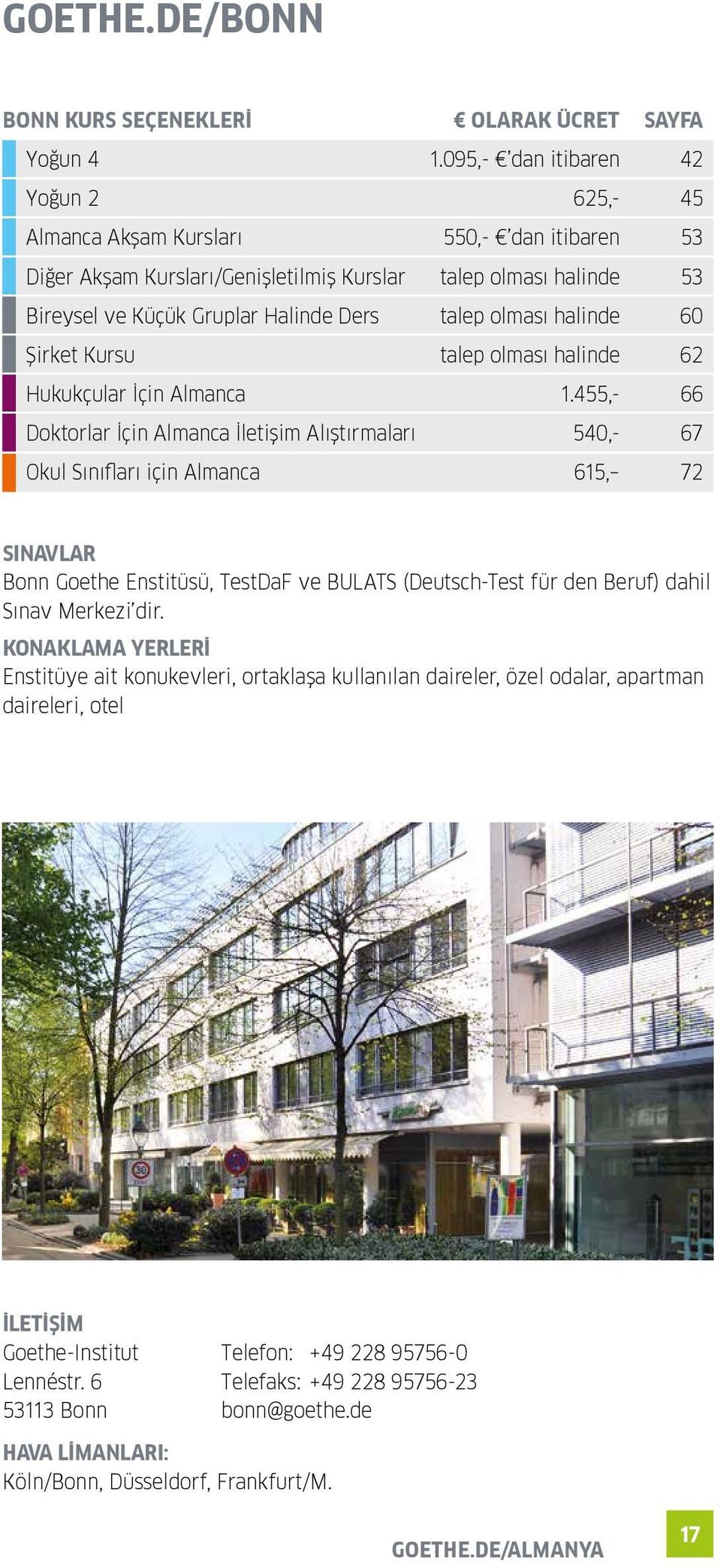 olması halinde 60 Şirket Kursu talep olması halinde 62 Hukukçular İçin Almanca 1.