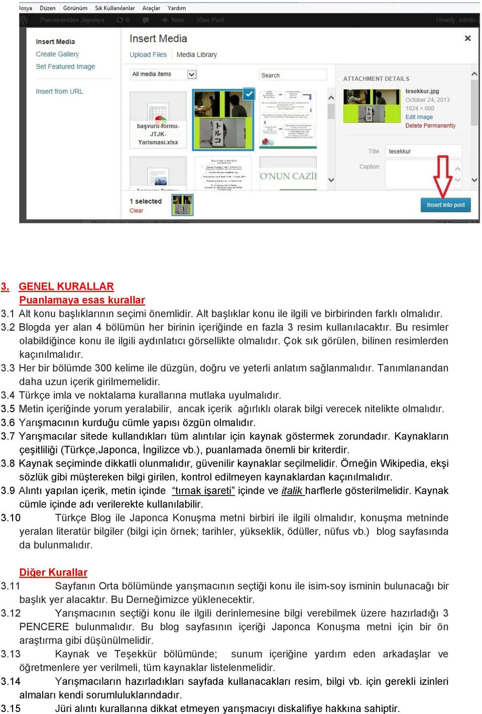 3 Her bir bölümde 300 kelime ile düzgün, doğru ve yeterli anlatım sağlanmalıdır. Tanımlanandan daha uzun içerik girilmemelidir. 3.4 Türkçe imla ve noktalama kurallarına mutlaka uyulmalıdır. 3.5 Metin içeriğinde yorum yeralabilir, ancak içerik ağırlıklı olarak bilgi verecek nitelikte olmalıdır.