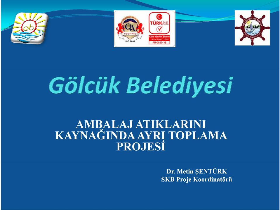 TOPLAMA PROJESİ Dr.