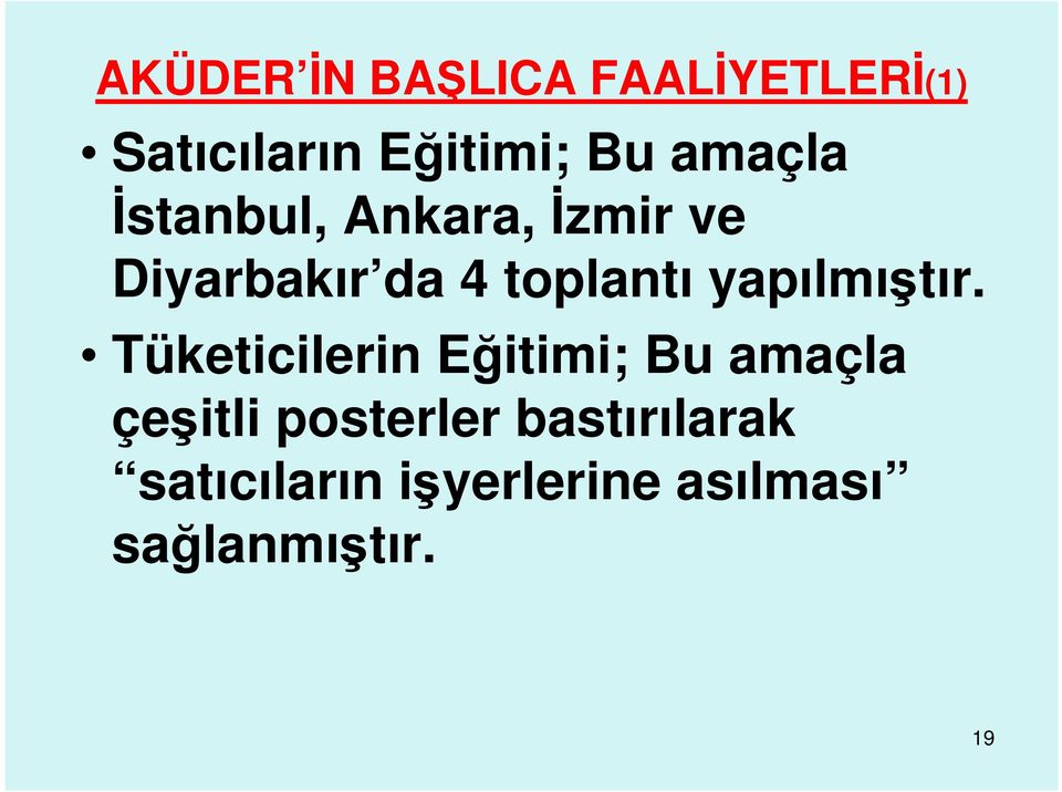 yapılmıştır.