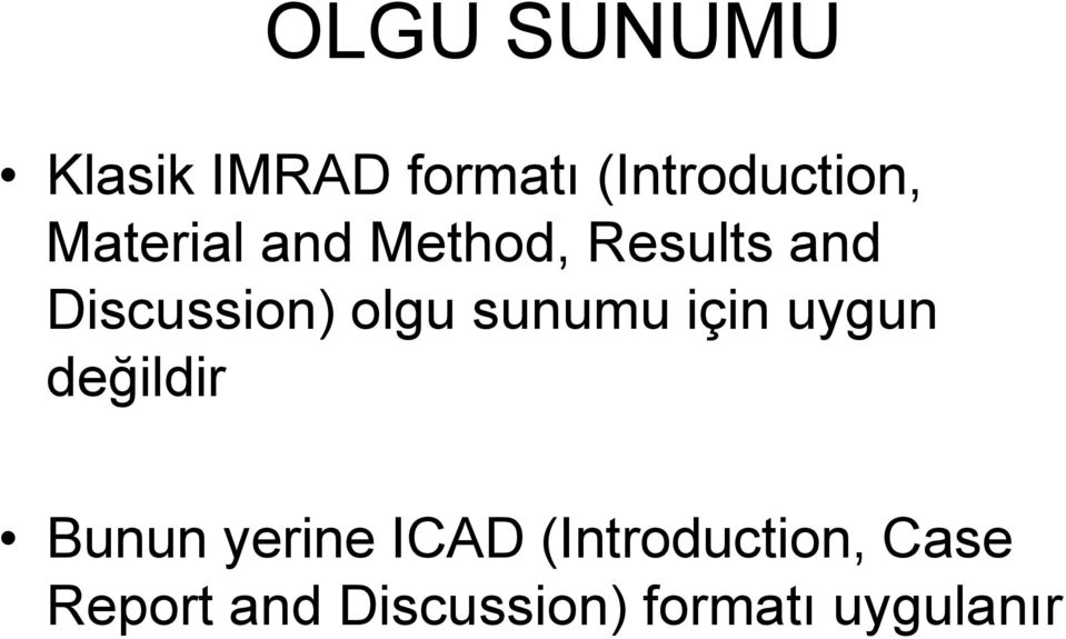 sunumu için uygun değildir Bunun yerine ICAD