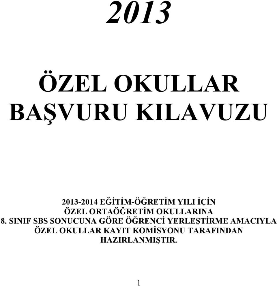 8. SINIF SBS SONUCUNA GÖRE ÖĞRENCİ YERLEŞTİRME