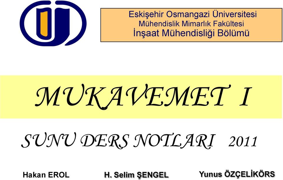 Mühndisliği Bölümü MUKVMT I SUNU DRS