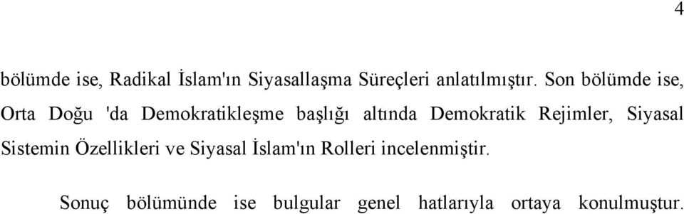 Demokratik Rejimler, Siyasal Sistemin Özellikleri ve Siyasal İslam'ın