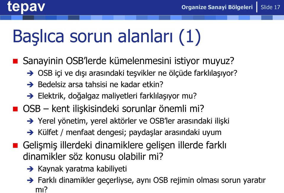 OSB kent ilişkisindeki sorunlar önemli mi?