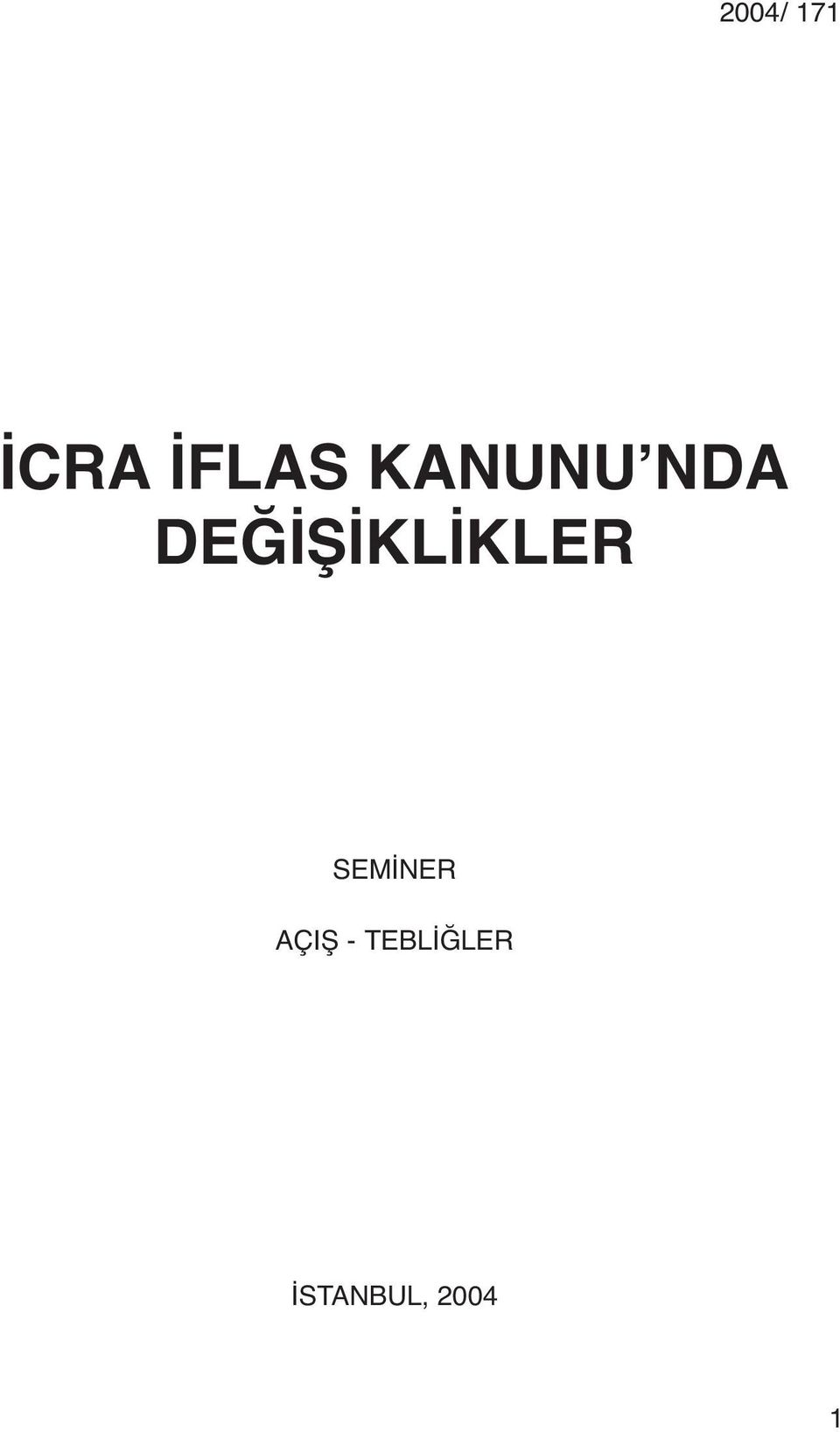 DEĞİŞİKLİKLER SEMİNER