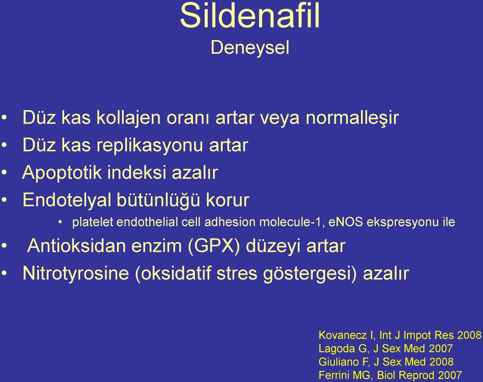 ekspresyonu ile Antioksidan enzim (GPX) düzeyi artar Nitrotyrosine (oksidatif stres göstergesi) azalır