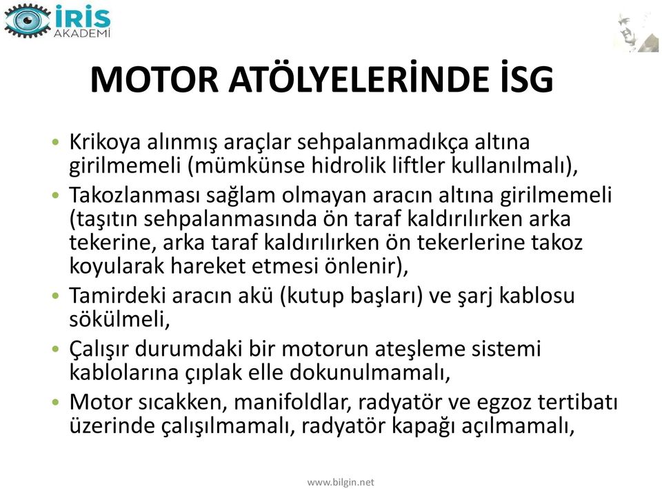 koyularak hareket etmesi önlenir), Tamirdeki aracın akü (kutup başları) ve şarj kablosu sökülmeli, Çalışır durumdaki bir motorun ateşleme sistemi