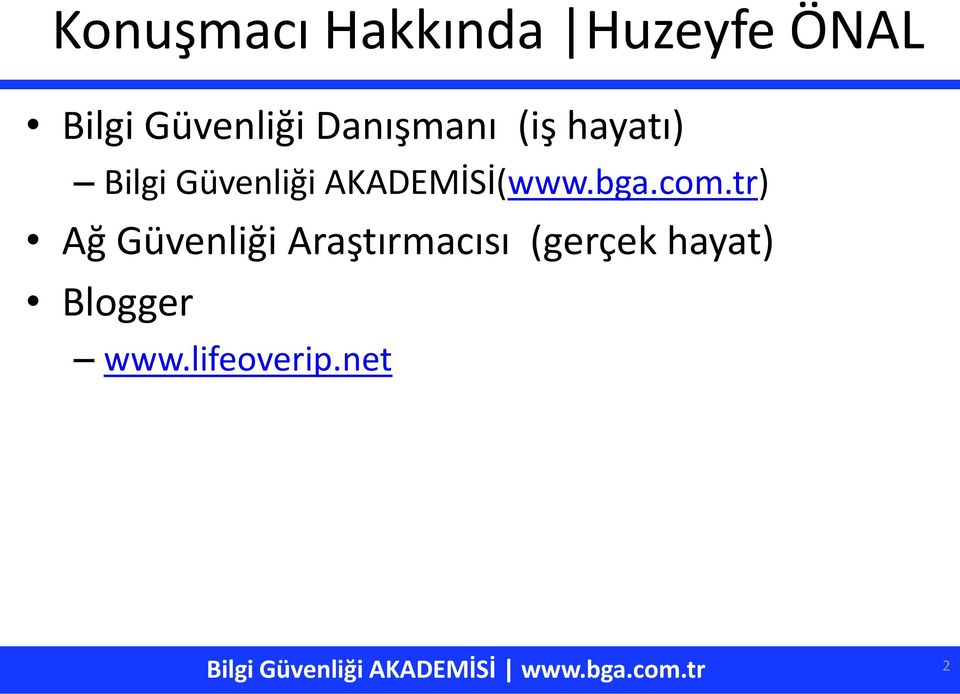 Güvenliği AKADEMİSİ(www.bga.com.