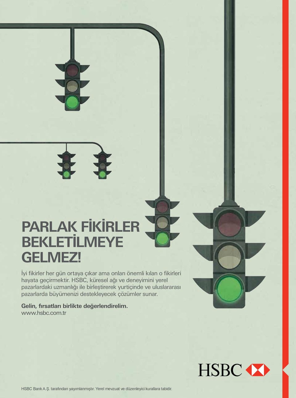 HSBC, küresel ağı ve deneyimini yerel pazarlardaki uzmanlığı ile birleştirerek yurtiçinde ve uluslararası