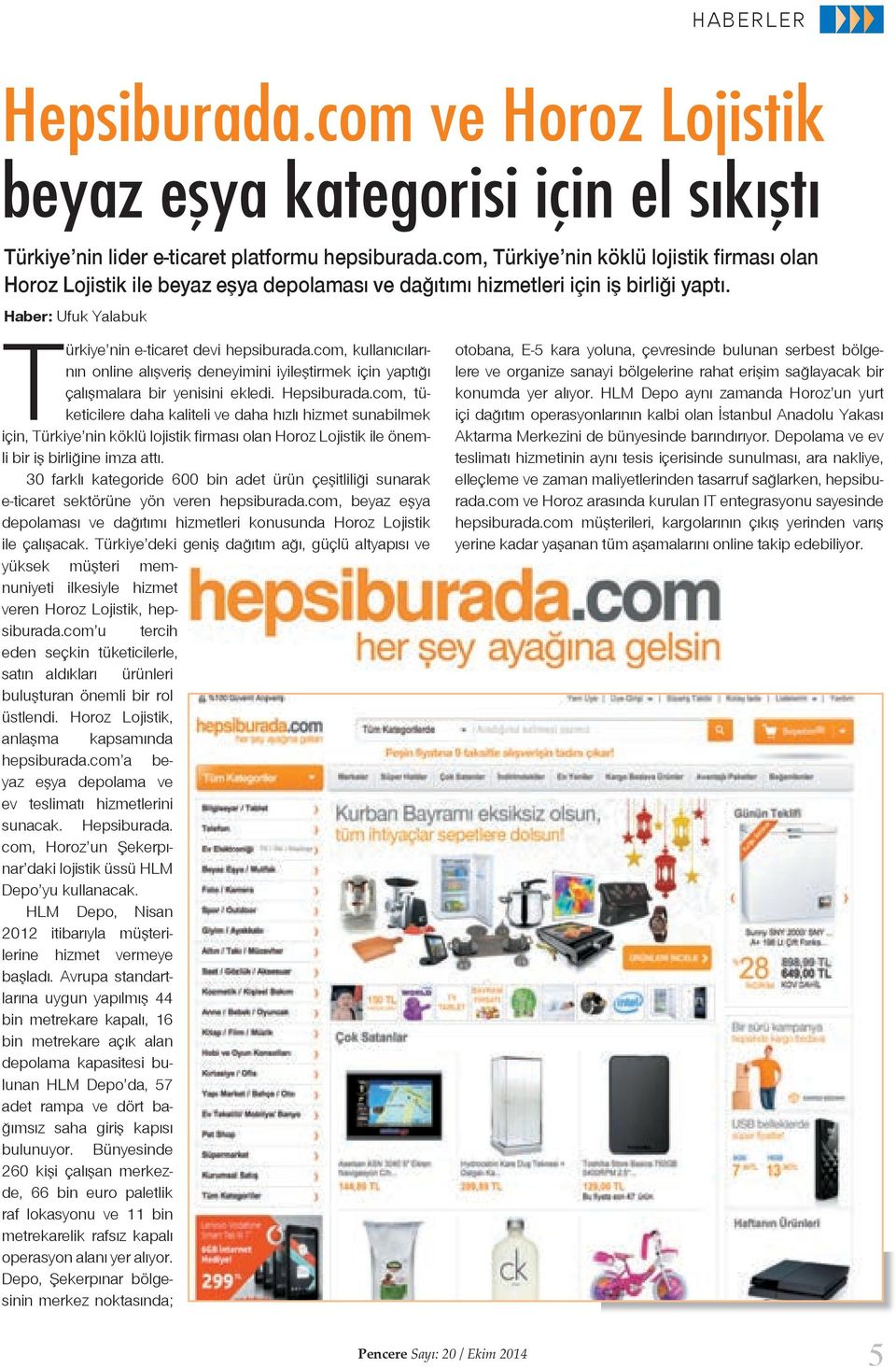 com, kullanıcılarının online alışveriş deneyimini iyileştirmek için yaptığı çalışmalara bir yenisini ekledi. Hepsiburada.