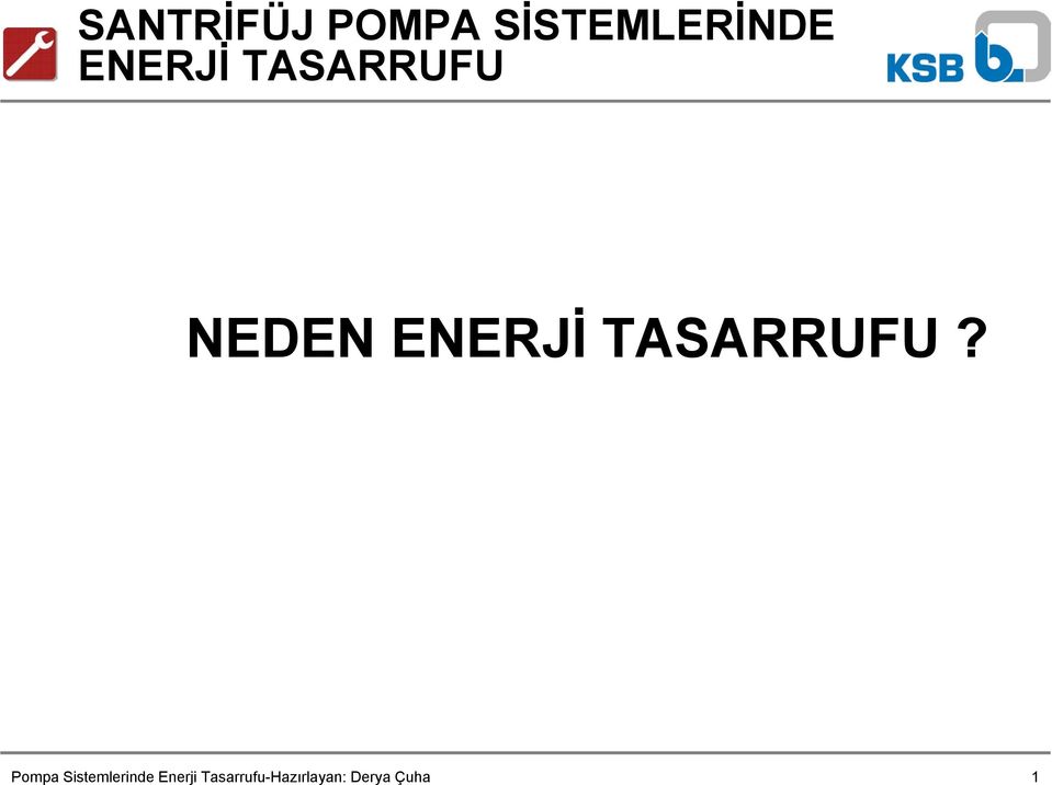 ENERJİ TASARRUFU