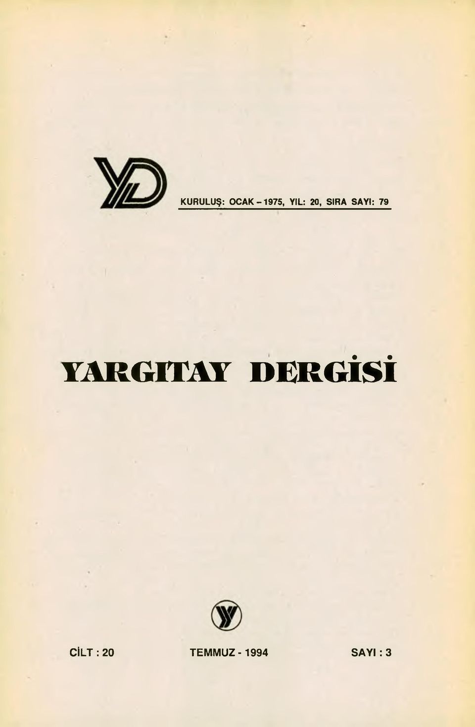 YARGITAY D E R G İSİ