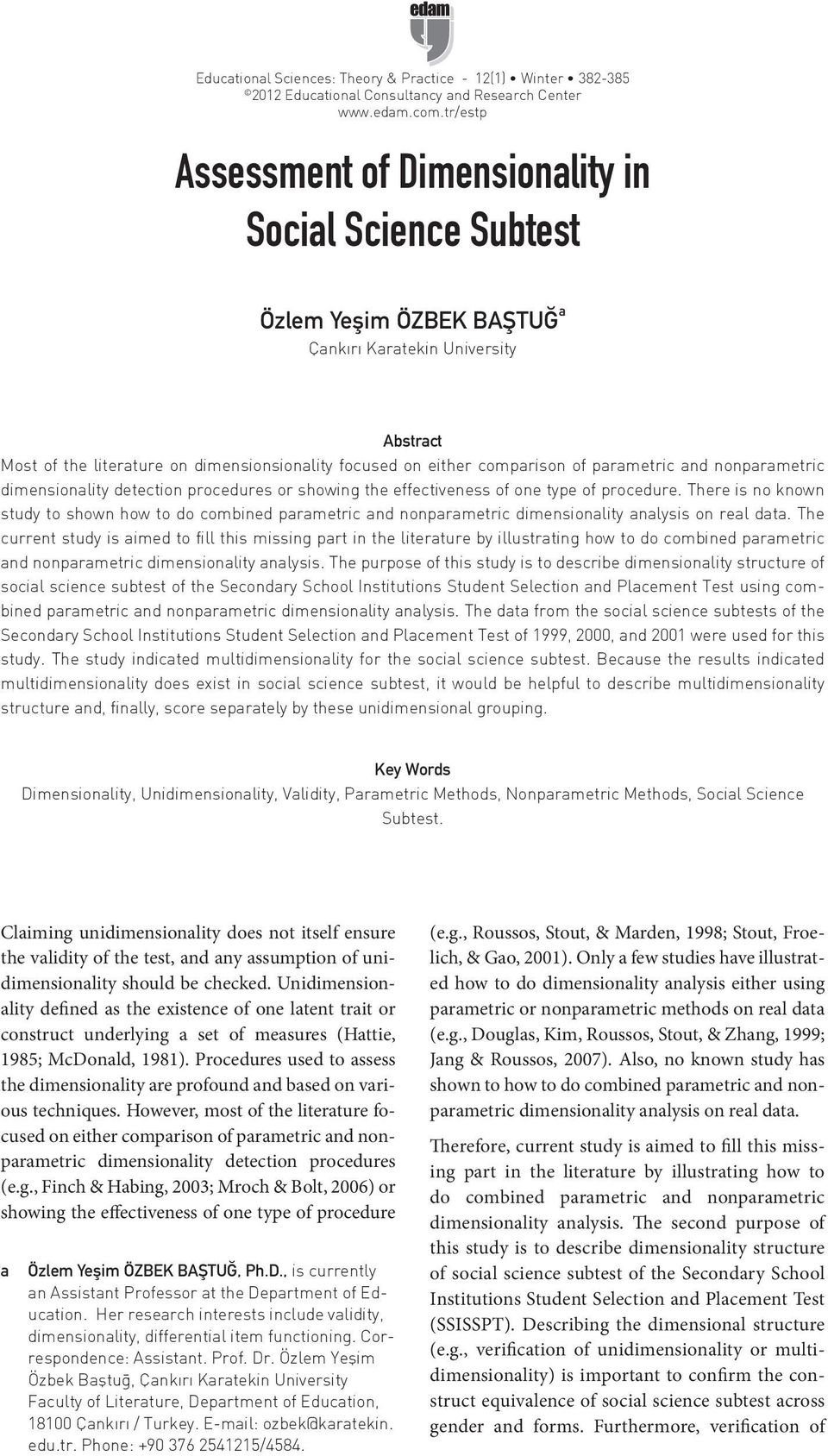 comparison of parametric and nonparametric dimensionality detection procedures or showing the effectiveness of one type of procedure.