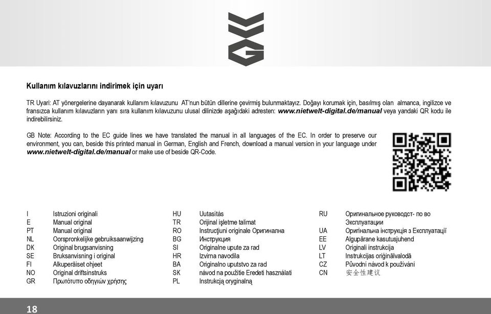 de/manual veya yandaki QR kodu ile indirebilirsiniz. GB Note: According to the EC guide lines we have translated the manual in all languages of the EC.