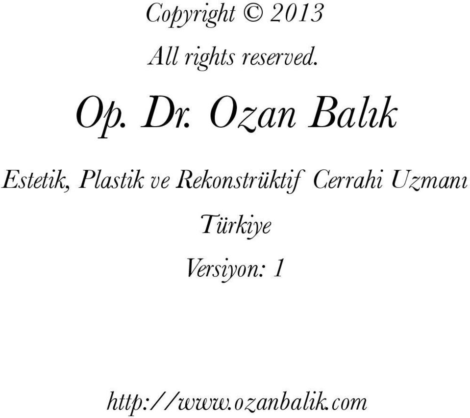 Ozan Balık Estetik, Plastik ve