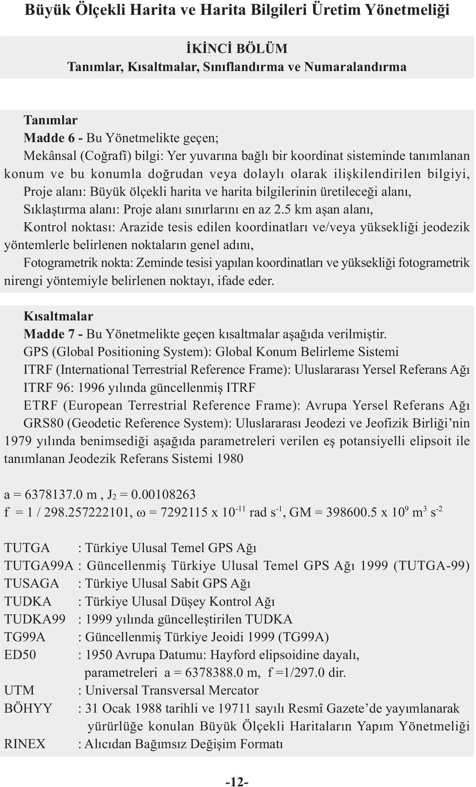 alaný, Sýklaþtýrma alaný: Proje alaný sýnýrlarýný en az 2.