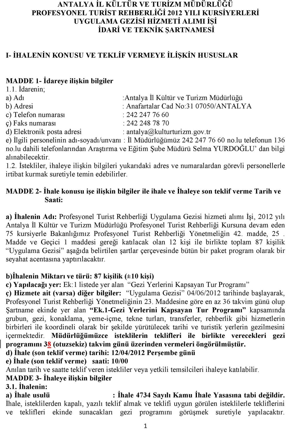 İdareye ilişkin bilgiler 1.