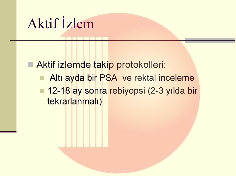 rektal inceleme 12-18 ay sonra