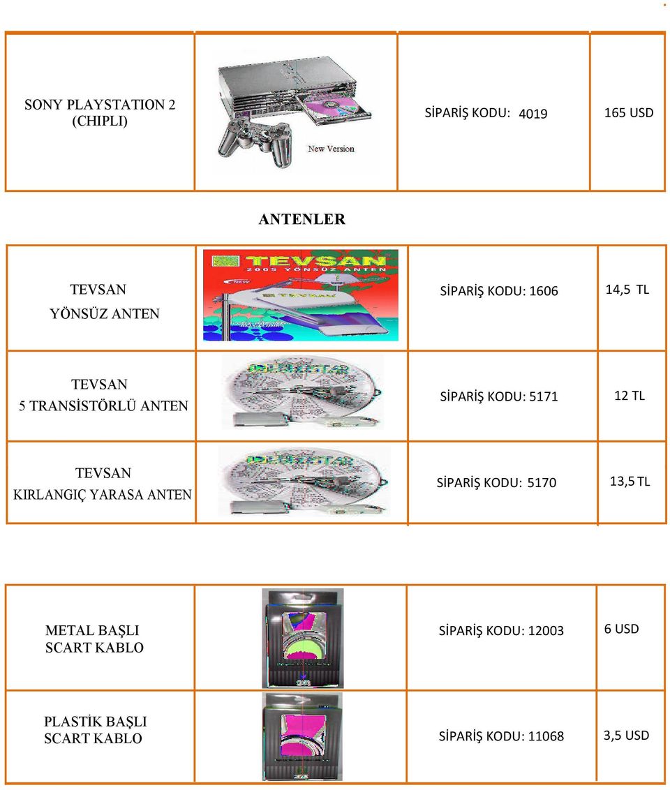 ANTEN TEVSAN 5 TRANSİSTÖRLÜ ANTEN TEVSAN KIRLANGIÇ YARASA ANTEN METAL BAŞLI