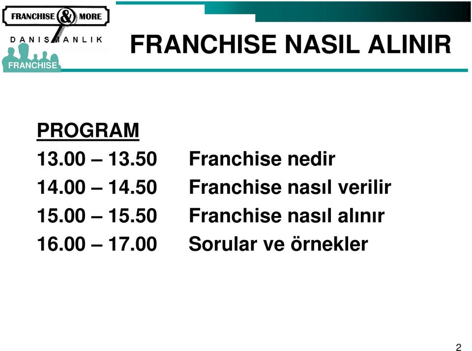 50 Franchise nasıl verilir 15.00 15.