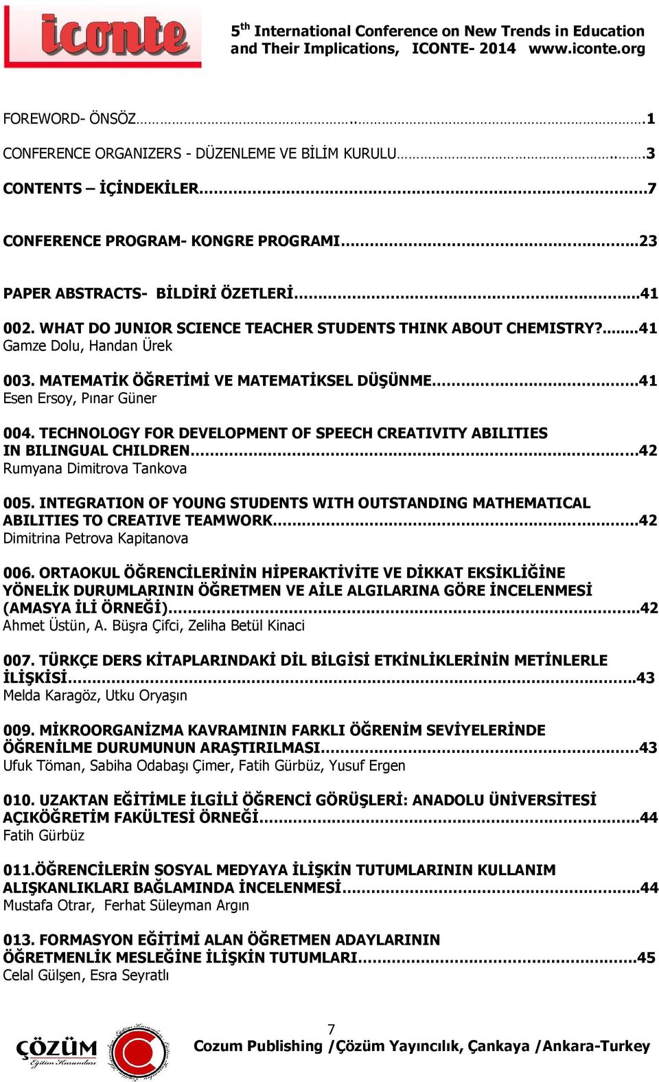 TECHNOLOGY FOR DEVELOPMENT OF SPEECH CREATIVITY ABILITIES IN BILINGUAL CHILDREN 42 Rumyana Dimitrova Tankova 005.