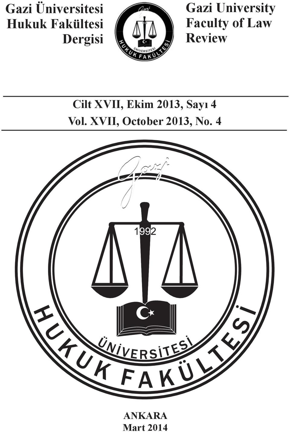 Review Cilt XVII, Ekim 2013, Sayı 4