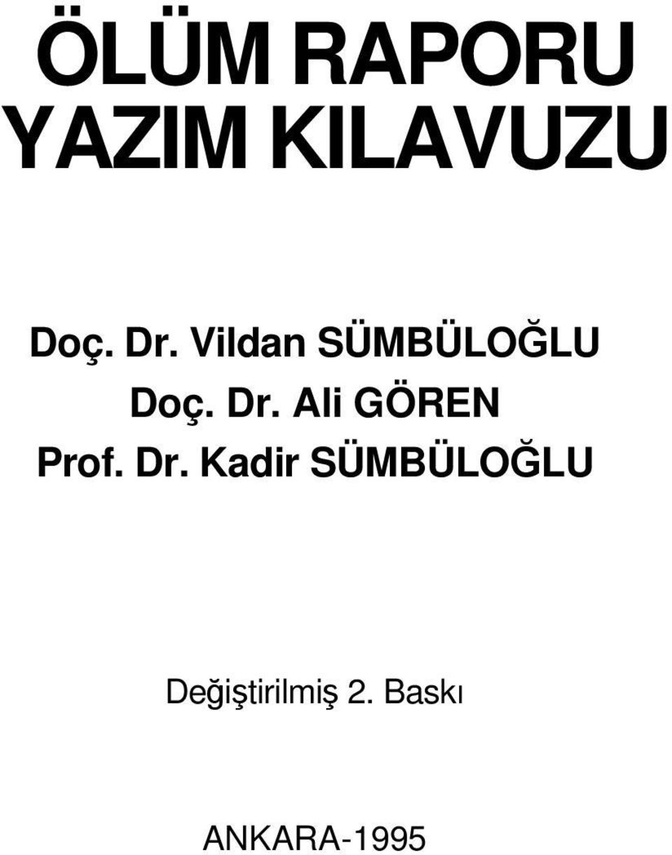 Ali GÖREN Prof. Dr.