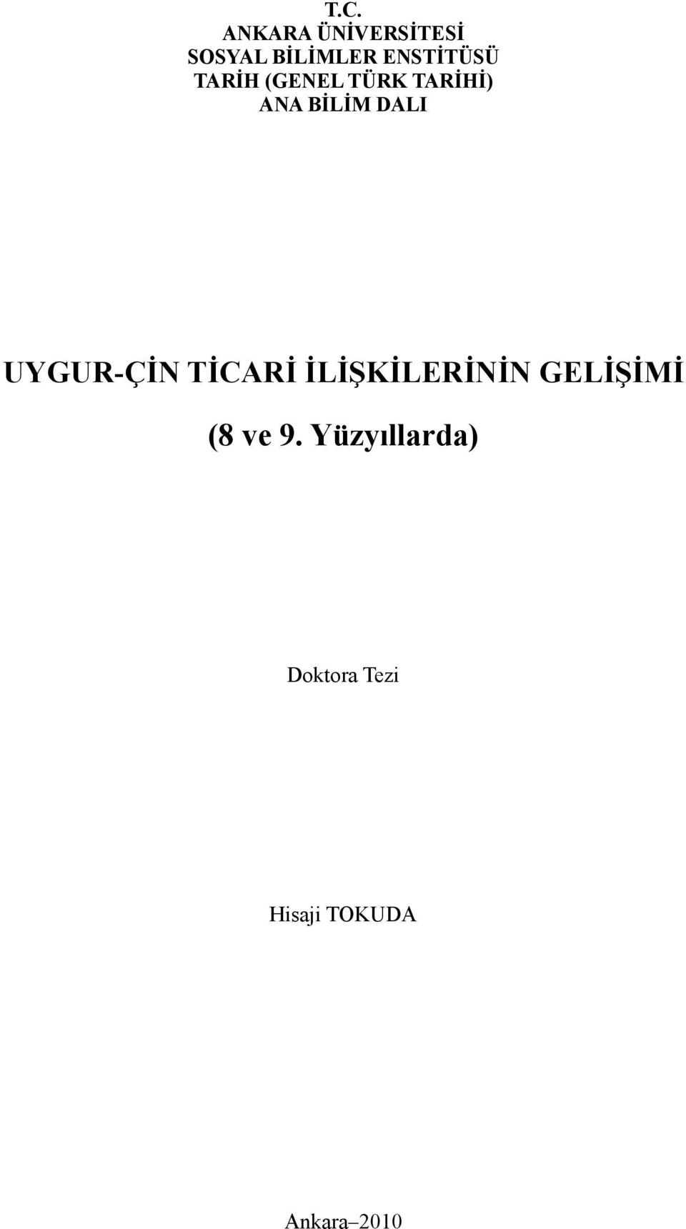 DALI UYGUR-ÇİN TİCARİ İLİŞKİLERİNİN GELİŞİMİ (8