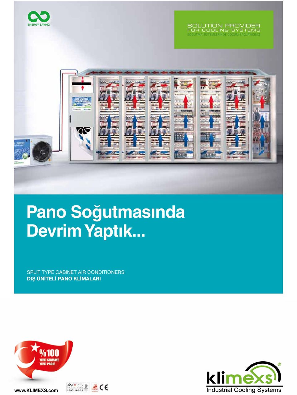 Soğutmasında Devrim Yaptık.