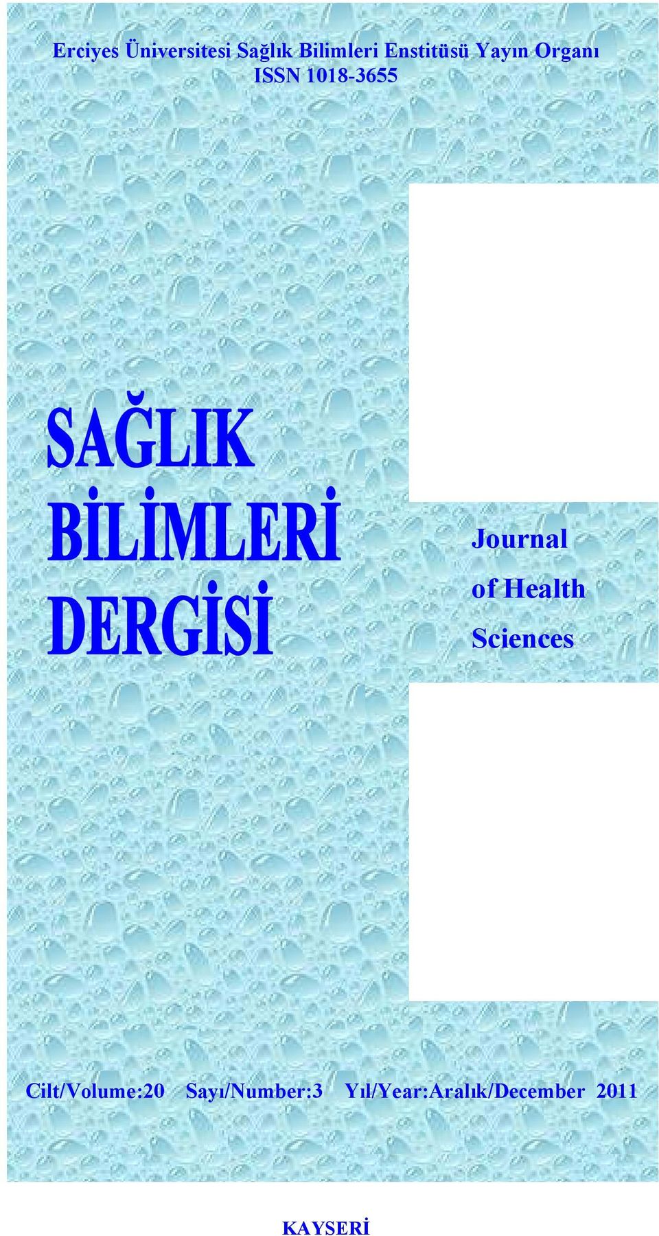 Journal of Health Sciences Cilt/Volume:20