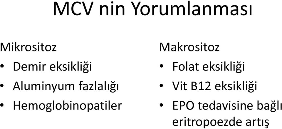 Hemoglobinopatiler Makrositoz Folat