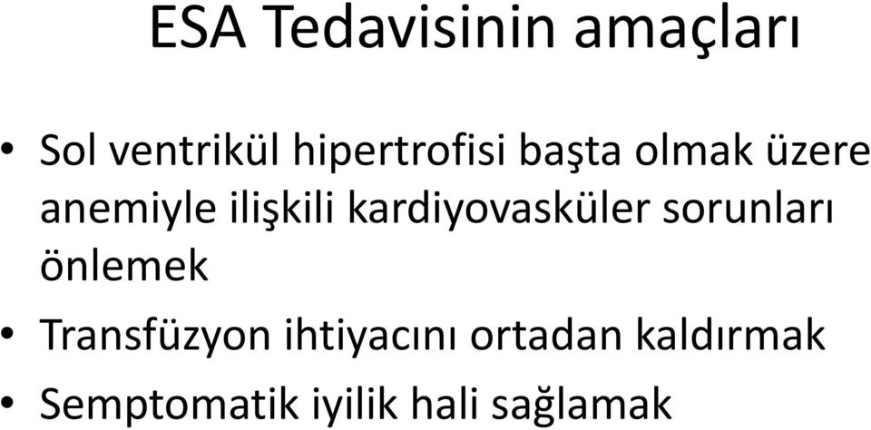 kardiyovasküler sorunları önlemek Transfüzyon