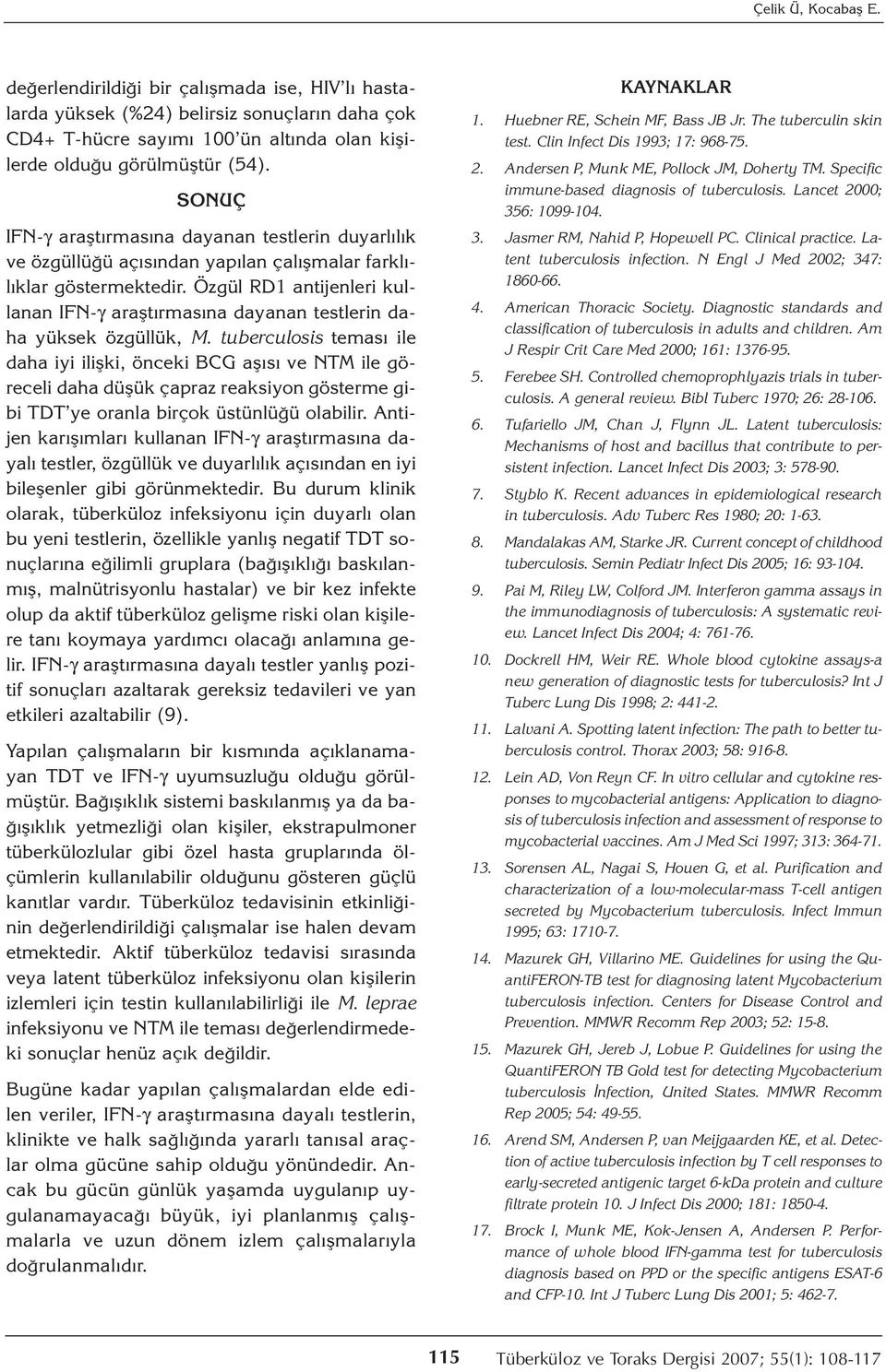 Özgül RD1 antijenleri kullanan IFN-γ araştırmasına dayanan testlerin daha yüksek özgüllük, M.