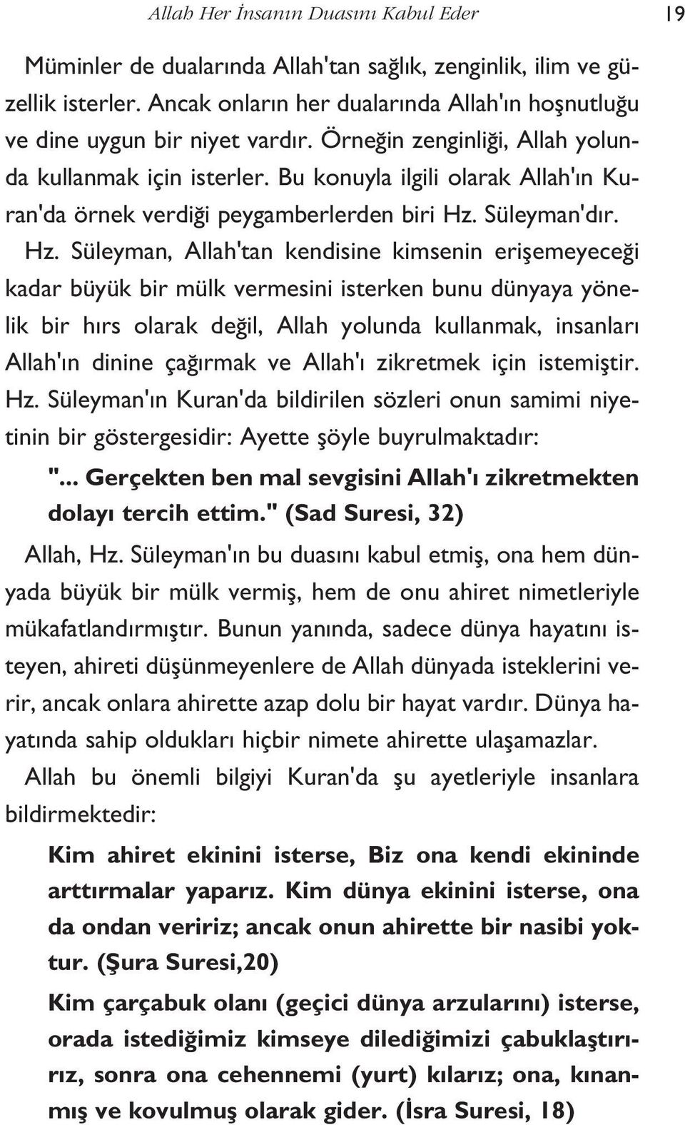 Süleyman'dır. Hz.