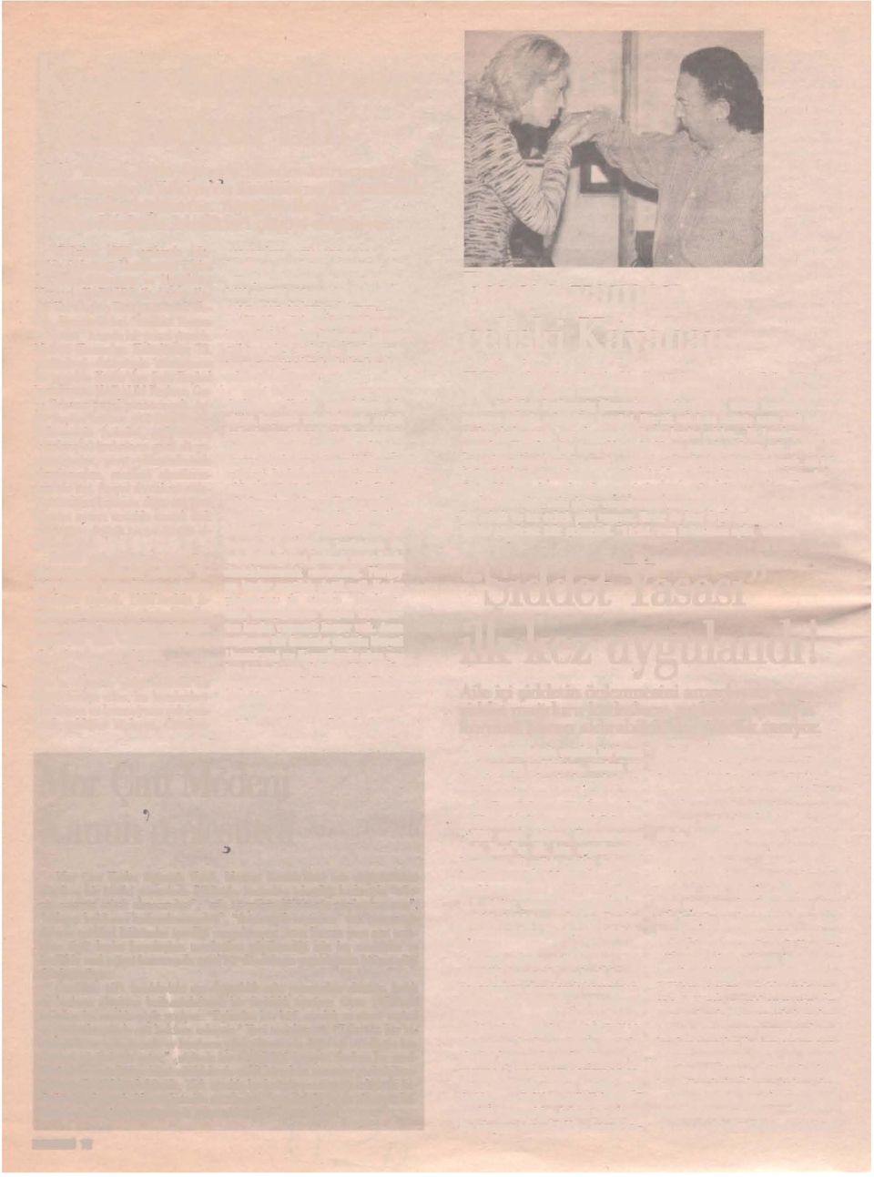 17 Şubat 1998 tarihinde Adana da Çukurova Üniversitesi Kadın Sorunları Araştırma ve Uygulama Merkezi (KADAUM) ile Adana Kadın Kuruluşları Birliğinin ortak olarak düzenledikleri "Medeni Kanun ve