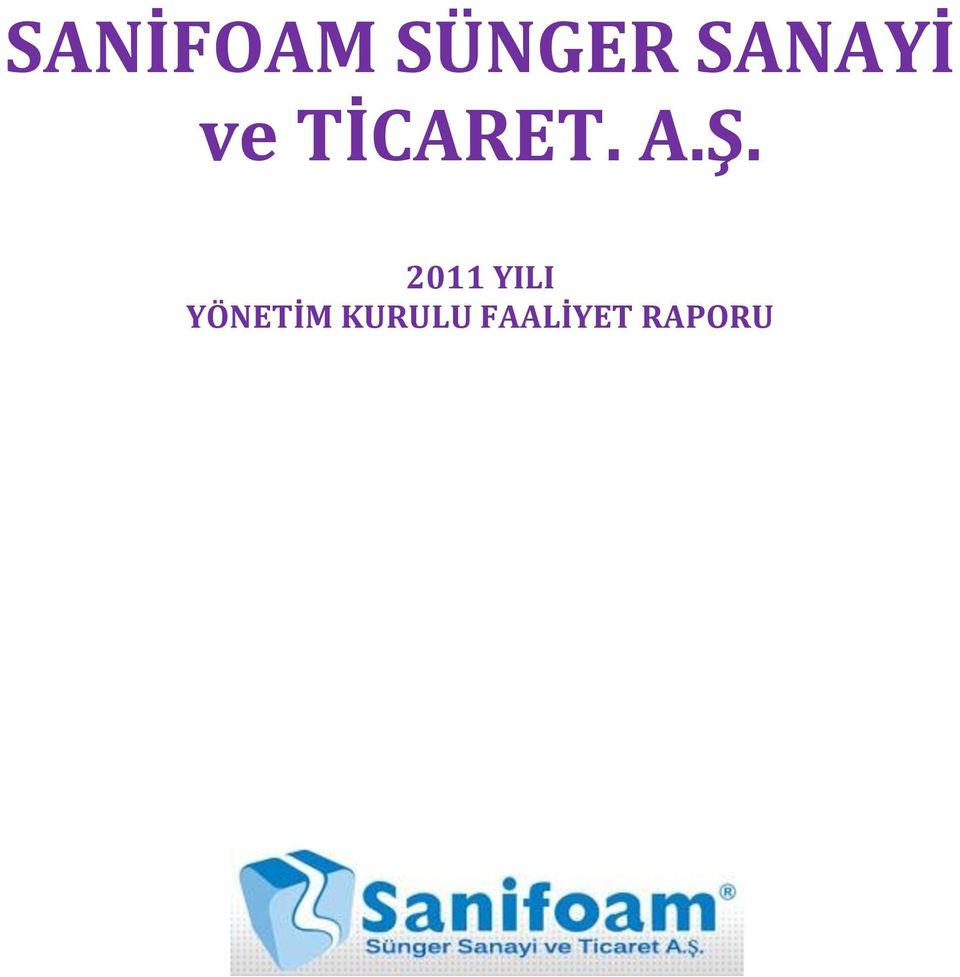 SANAYİ ve