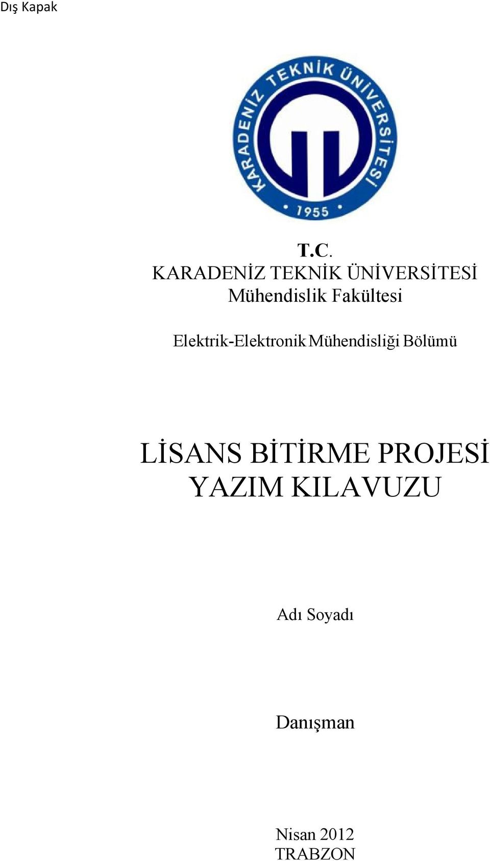 Fakültesi Elektrik-Elektronik Mühendisliği