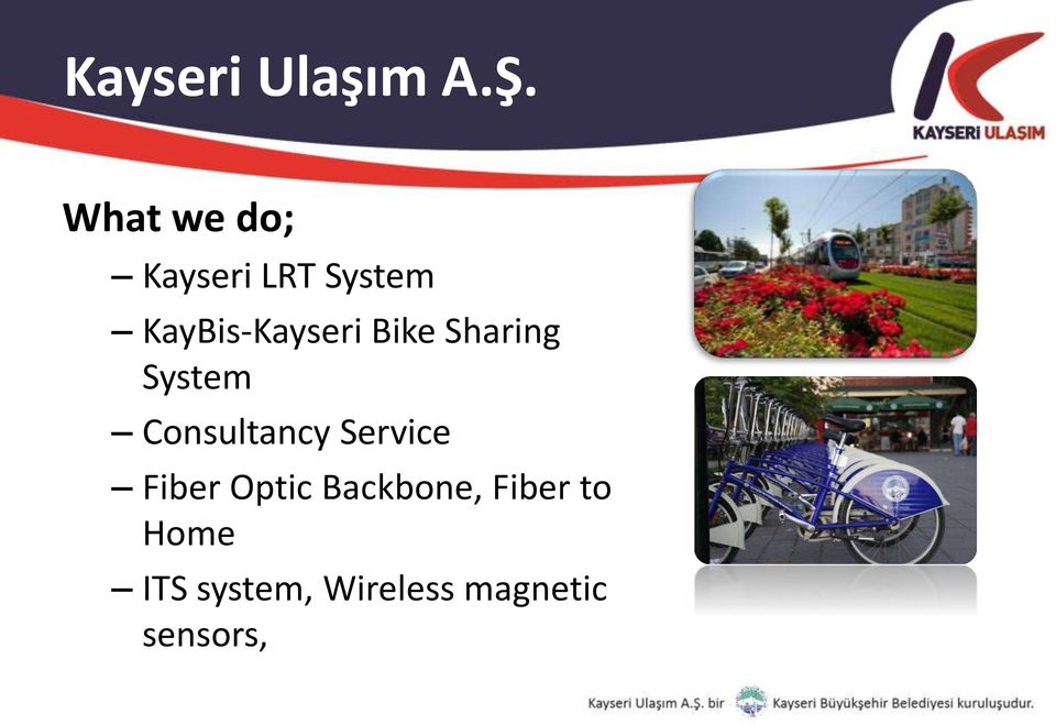 KayBis-Kayseri Bike Sharing System