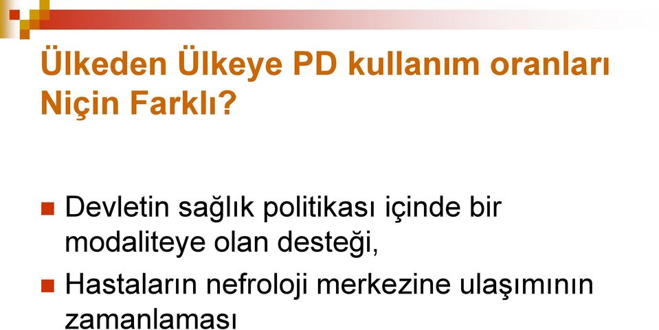 Devletin sağlık politikası içinde bir