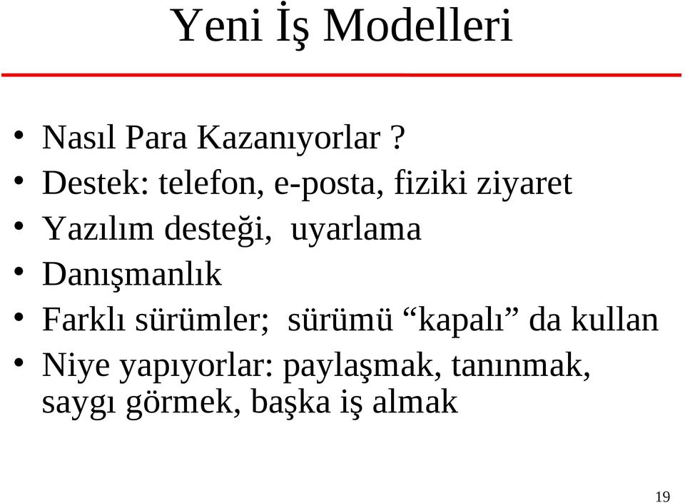 uyarlama Danışmanlık Farklı sürümler; sürümü kapalı da