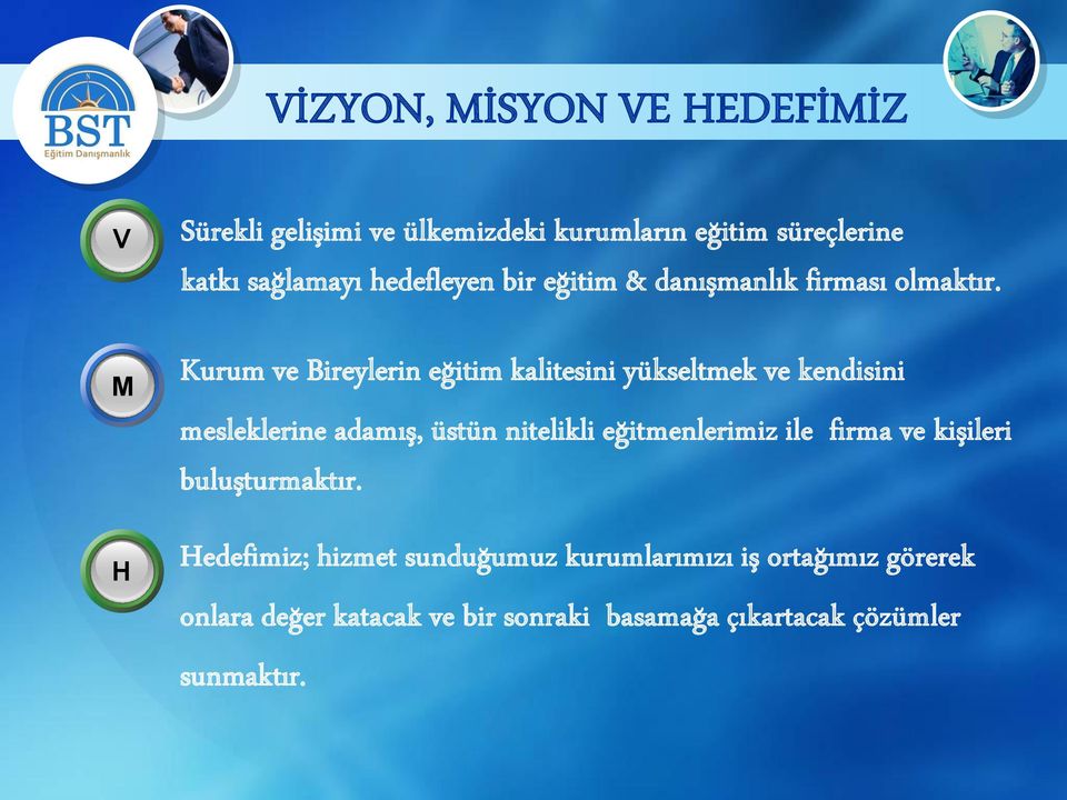 Kurum ve Bireylerin eğitim kalitesini yükseltmek ve kendisini mesleklerine adamış, üstün nitelikli eğitmenlerimiz