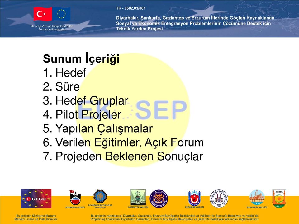 Yapılan Çalışmalar 6.