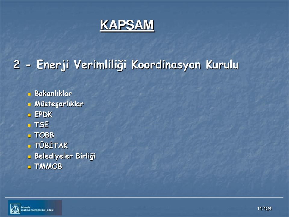 Müsteşarlıklar EPDK TSE TOBB