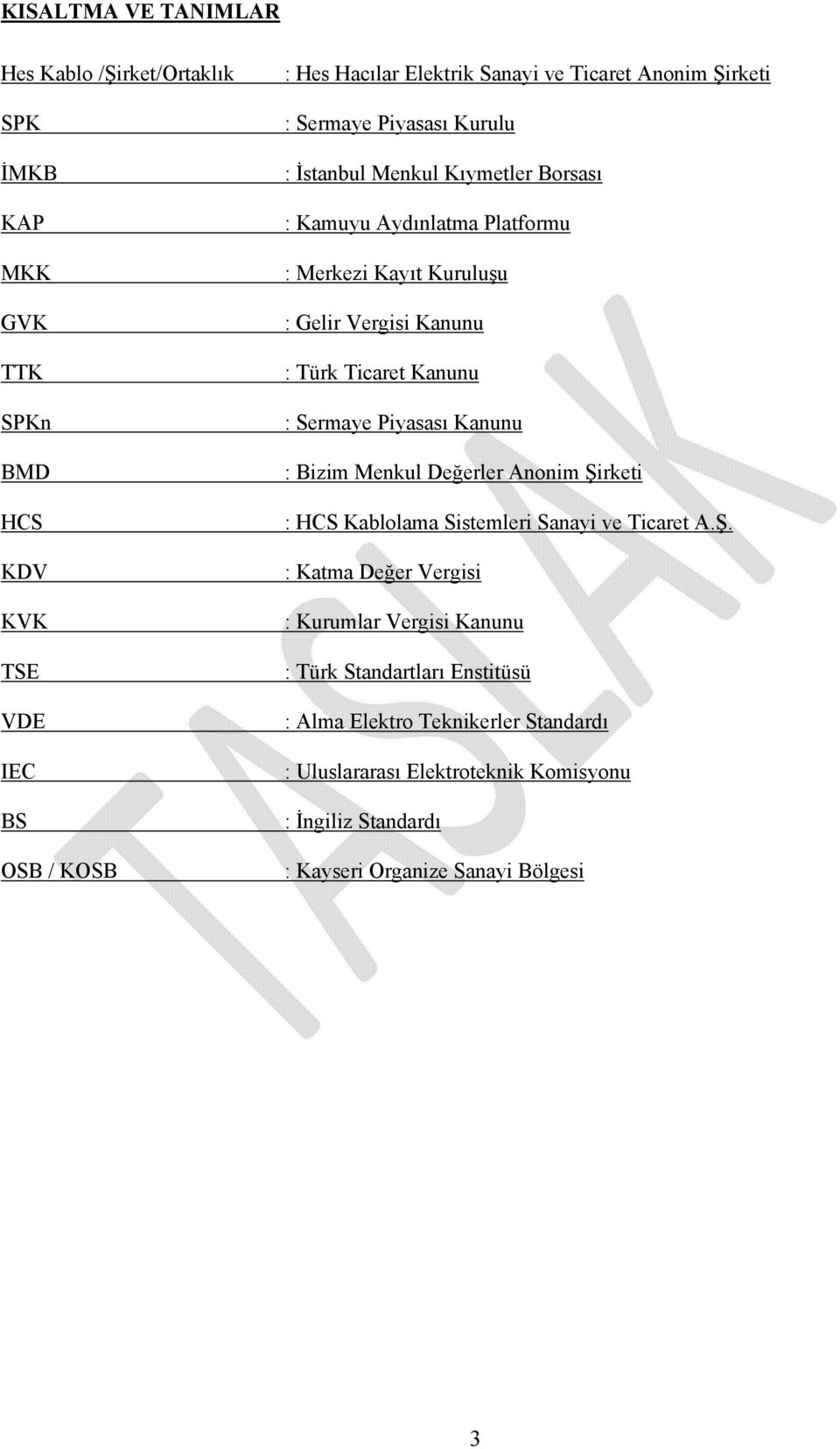 Ticaret Kanunu : Sermaye Piyasası Kanunu : Bizim Menkul Değerler Anonim Şi